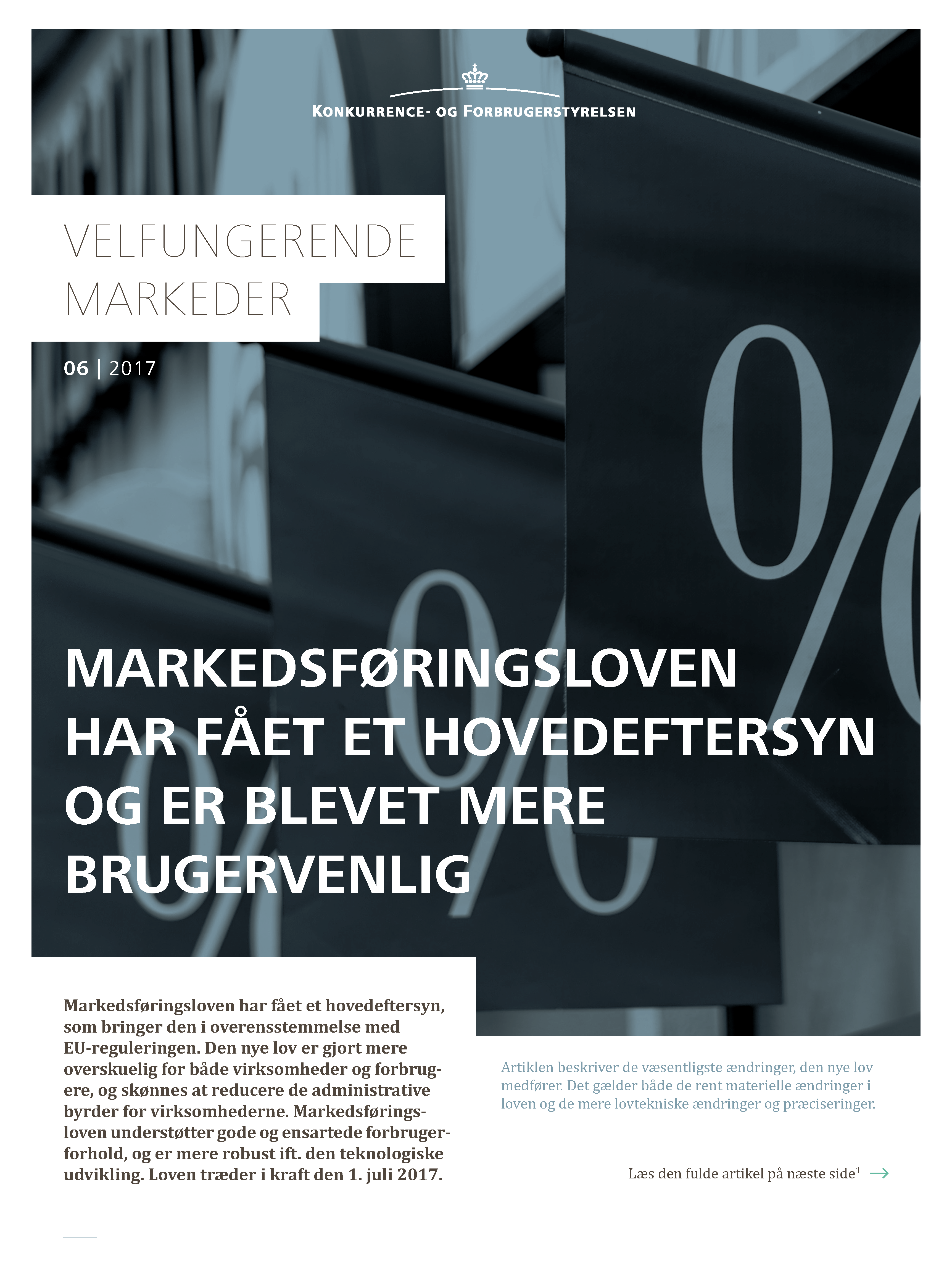 Markedsføringsloven har fået et hovedeftersyn og er blevet mere brugervenlig.